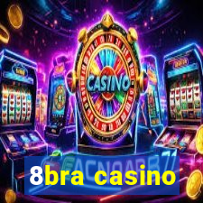 8bra casino